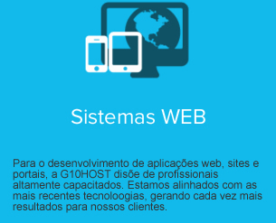 Sistemas Web - Para o desenvolvimento de aplicações web, sites e portais, a G10host dispõe de profissionais altamente capacitados. Estamos alinhados com as mais recentes tecnologias, gerando cada vez mais resultados para nossos clientes.